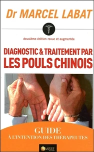 Diagnostic et traitement par les pouls chinois