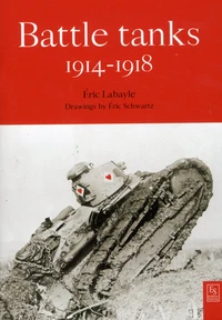 Battle tanks 1914-1918
