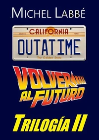 VOLVER AL FUTURO TRILOGIA II