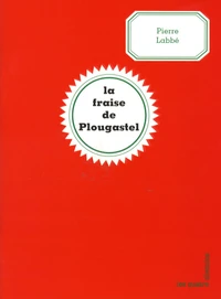 La fraise de Plougastel