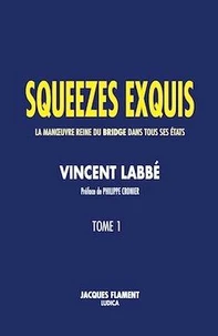 Squeezes exquis