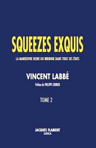 Squeezes exquis