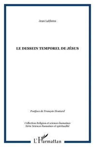 LE DESSEIN TEMPOREL DE JESUS