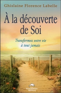 A la découverte de soi