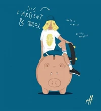L'argent & moi