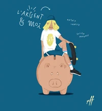 L'argent & moi