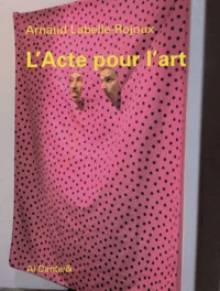 L'Acte pour l'art