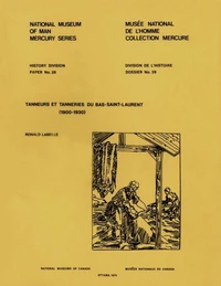 Tanneurs et tanneries du Bas-Saint-Laurent (1900-1930)
