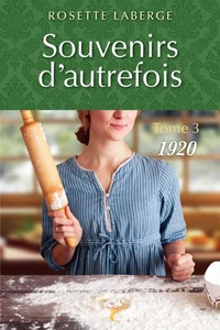 Souvenirs d'autrefois t.03 1920