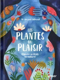 Les plantes du plaisir