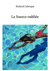 La source oubliée