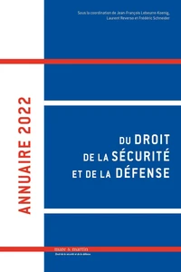 Annuaire du droit de la sécurité et de la défense