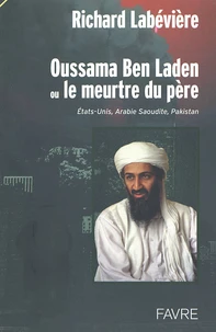 Oussama Ben Laden ou le meurtre du père.
