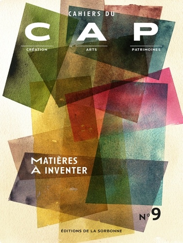 Cahiers du CAP N° 9 Matières à inventer