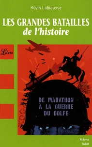 Les grandes batailles de l'histoire