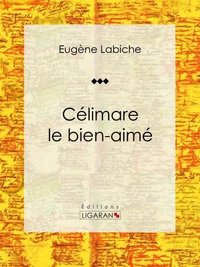 Célimare le bien-aimé