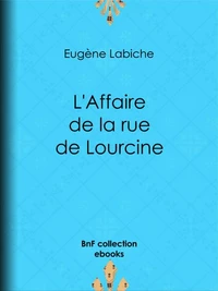 L'Affaire de la rue de Lourcine