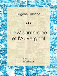 Le Misanthrope et l'Auvergnat