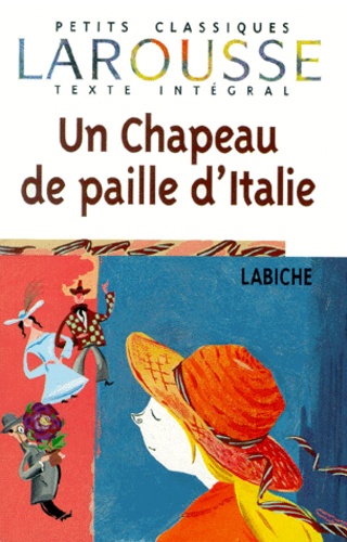  Labiche - Un Chapeau De Paille En Italie.