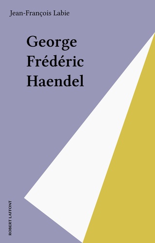 George Frederic Haendel
