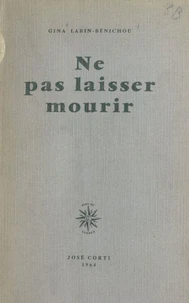 Ne pas laisser mourir