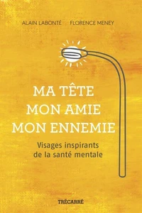 Ma tête, mon amie, mon ennemie