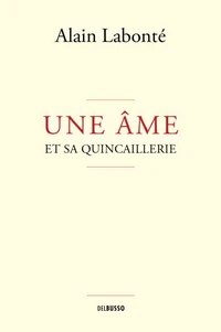 Une âme et sa quincaillerie