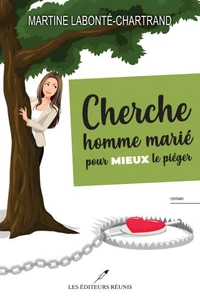 Cherche homme marie pour mieux le pieger