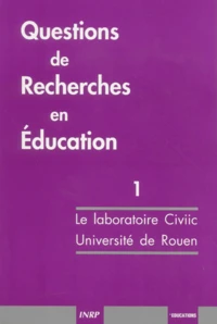 Questions De Recherches En Education. Tome 1