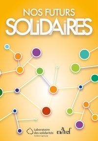  Laboratoire des solidarités et Ariel Kyrou - Nos Futurs Solidaires.