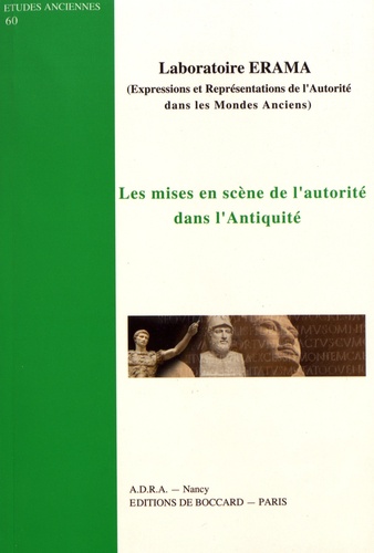  Laboratoire ERAMA - Les mises en scène de l'autorité dans l'Antiquité.