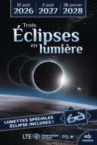 Trois éclipses en lumière