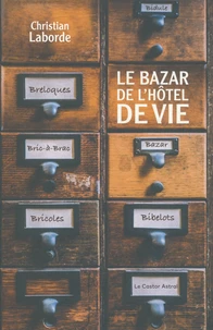Le bazar de l'hôtel de vie