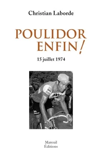 Poulidor enfin !