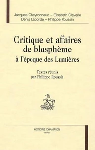 Critique et affaires de blasphème à l'époque des Lumières