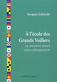 A l'école des Grands Voiliers