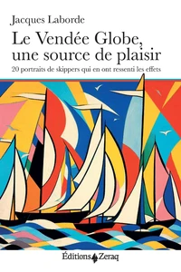 Le Vendée globe, une source de plaisir