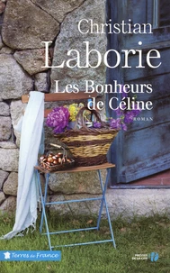 Les bonheurs de Céline