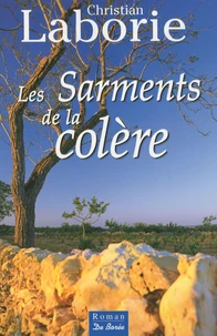 Les sarments de la colère