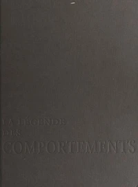 La légende des comportements