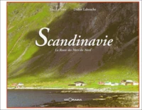 Scandinavie. La Route Des Mers Du Nord