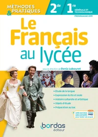 Le Français au lycée méthodes et pratiques 2de et 1er