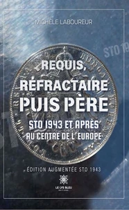 Requis, réfractaire puis père