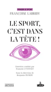 Le sport, c'est dans la tête !