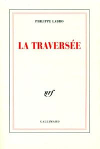 La traversée