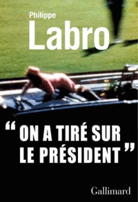 "On a tiré sur le Président"