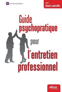 Guide psychopratique pour l'entretien professionnel
