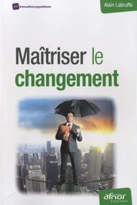 Maîtriser le changement