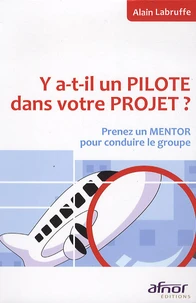 Y-a-t-il un pilote dans votre projet ?
