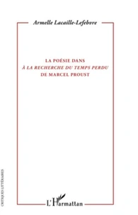 La poésie dans A la recherche du temps perdu de Marcel Proust